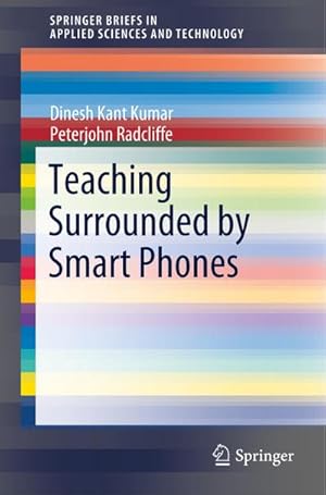 Imagen del vendedor de Teaching Surrounded by Smart Phones a la venta por BuchWeltWeit Ludwig Meier e.K.