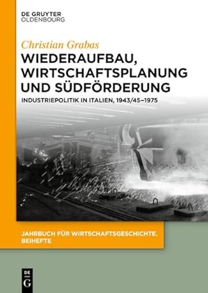 Imagen del vendedor de Wiederaufbau, Wirtschaftsplanung und Sdfrderung a la venta por BuchWeltWeit Ludwig Meier e.K.