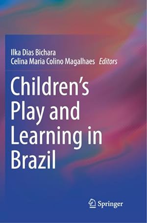 Imagen del vendedor de Children's Play and Learning in Brazil a la venta por BuchWeltWeit Ludwig Meier e.K.