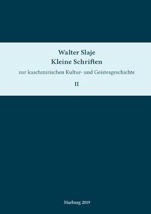 Seller image for Kleine Schriften zur kaschmirischen Kultur- und Geistesgeschichte. Band 2 for sale by BuchWeltWeit Ludwig Meier e.K.