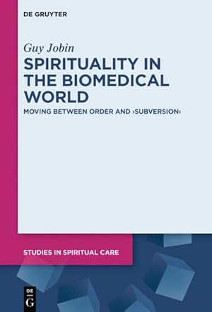 Seller image for Spirituality in the Biomedical World for sale by BuchWeltWeit Ludwig Meier e.K.