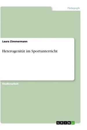 Immagine del venditore per Heterogenitt im Sportunterricht venduto da BuchWeltWeit Ludwig Meier e.K.