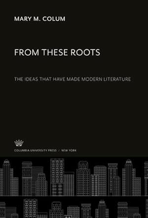 Seller image for From These Roots for sale by BuchWeltWeit Ludwig Meier e.K.