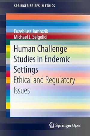Seller image for Human Challenge Studies in Endemic Settings for sale by BuchWeltWeit Ludwig Meier e.K.