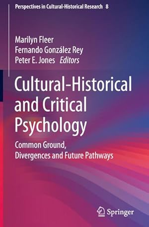 Imagen del vendedor de Cultural-Historical and Critical Psychology a la venta por BuchWeltWeit Ludwig Meier e.K.