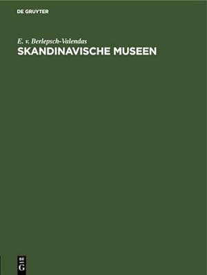 Imagen del vendedor de Skandinavische Museen a la venta por BuchWeltWeit Ludwig Meier e.K.