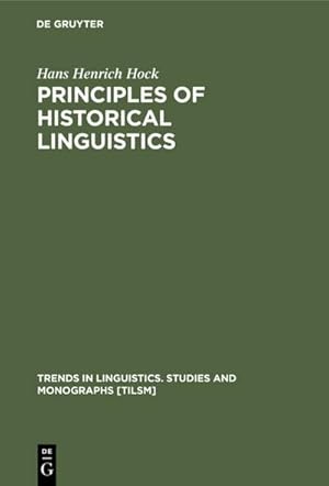 Imagen del vendedor de Principles of Historical Linguistics a la venta por BuchWeltWeit Ludwig Meier e.K.