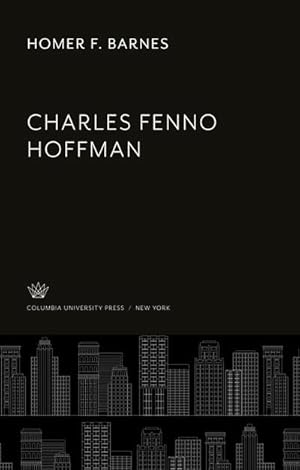 Seller image for Charles Fenno Hoffman for sale by BuchWeltWeit Ludwig Meier e.K.