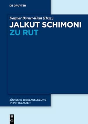 Image du vendeur pour Jalkut Schimoni zu Rut mis en vente par BuchWeltWeit Ludwig Meier e.K.