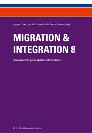 Imagen del vendedor de Migration & Integration 8 a la venta por BuchWeltWeit Ludwig Meier e.K.