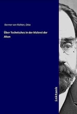 Seller image for ber Technisches in der Malerei der Alten for sale by BuchWeltWeit Ludwig Meier e.K.