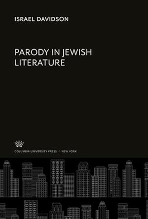 Image du vendeur pour Parody in Jewish Literature mis en vente par BuchWeltWeit Ludwig Meier e.K.