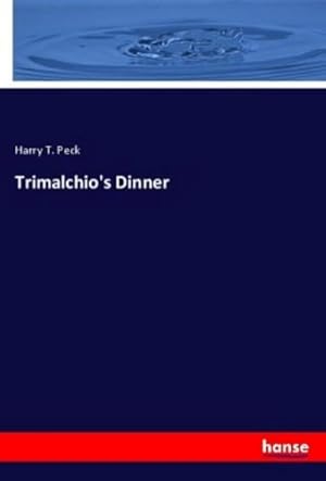 Seller image for Trimalchio's Dinner for sale by BuchWeltWeit Ludwig Meier e.K.