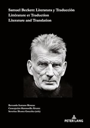 Seller image for Samuel Beckett:Literatura y Traduccin / Littrature et Traduction /Literature and Translation for sale by BuchWeltWeit Ludwig Meier e.K.