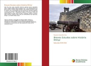 Seller image for Breves Estudos sobre Histria Militar for sale by BuchWeltWeit Ludwig Meier e.K.