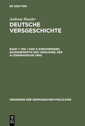 Seller image for Teil 1 und 2: Einfhrendes. Grundbegriffe der Verslehre, der altgermanische Vers for sale by BuchWeltWeit Ludwig Meier e.K.