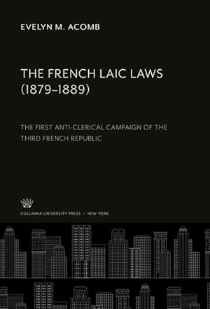Bild des Verkufers fr The French Laic Laws (1879-1889) zum Verkauf von BuchWeltWeit Ludwig Meier e.K.