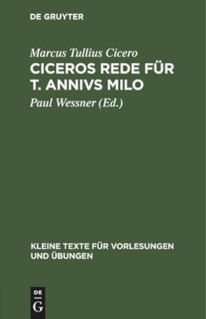 Seller image for Ciceros Rede fr T. Annivs Milo for sale by BuchWeltWeit Ludwig Meier e.K.