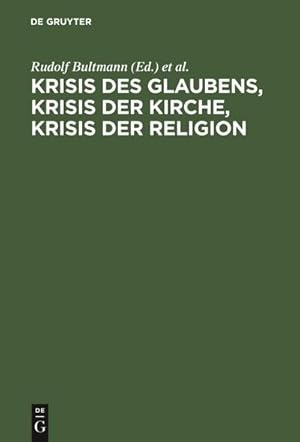 Seller image for Krisis des Glaubens, Krisis der Kirche, Krisis der Religion for sale by BuchWeltWeit Ludwig Meier e.K.