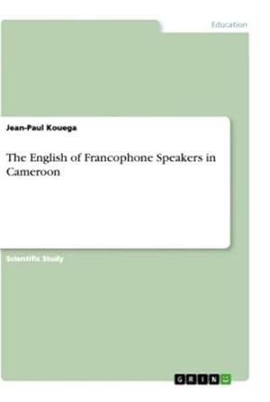 Immagine del venditore per The English of Francophone Speakers in Cameroon venduto da BuchWeltWeit Ludwig Meier e.K.