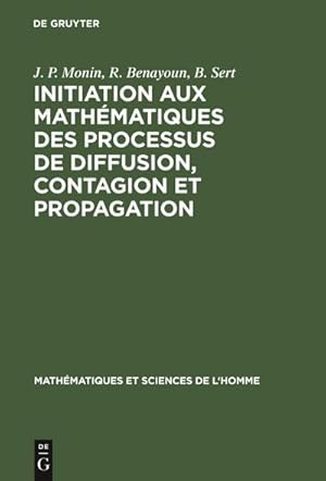 Image du vendeur pour Initiation aux mathmatiques des processus de diffusion, contagion et propagation mis en vente par BuchWeltWeit Ludwig Meier e.K.