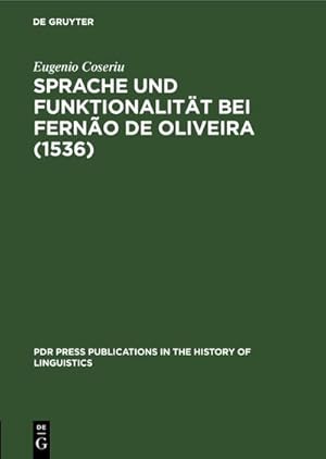 Bild des Verkufers fr Sprache und Funktionalitt bei Ferno de Oliveira (1536) zum Verkauf von BuchWeltWeit Ludwig Meier e.K.