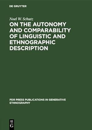 Bild des Verkufers fr On the Autonomy and Comparability of Linguistic and Ethnographic Description zum Verkauf von BuchWeltWeit Ludwig Meier e.K.