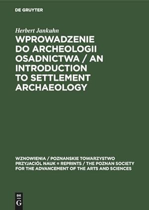 Seller image for Wprowadzenie do Archeologii Osadnictwa / An Introduction to Settlement Archaeology for sale by BuchWeltWeit Ludwig Meier e.K.