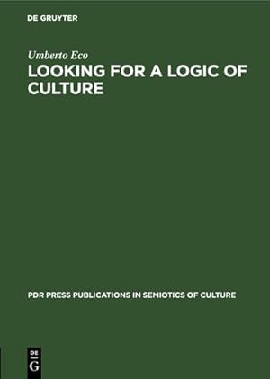 Image du vendeur pour Looking for a Logic of Culture mis en vente par BuchWeltWeit Ludwig Meier e.K.