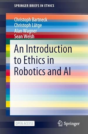Seller image for An Introduction to Ethics in Robotics and AI for sale by BuchWeltWeit Ludwig Meier e.K.