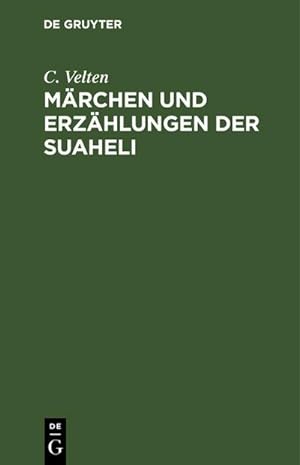 Seller image for Mrchen und Erzhlungen der Suaheli for sale by BuchWeltWeit Ludwig Meier e.K.