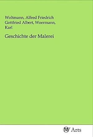 Image du vendeur pour Geschichte der Malerei mis en vente par BuchWeltWeit Ludwig Meier e.K.