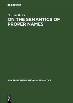 Image du vendeur pour On the Semantics of Proper Names mis en vente par BuchWeltWeit Ludwig Meier e.K.
