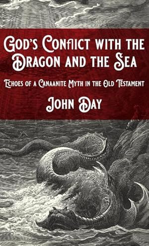 Bild des Verkufers fr God's Conflict with the Dragon and the Sea zum Verkauf von BuchWeltWeit Ludwig Meier e.K.