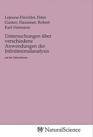 Imagen del vendedor de Untersuchungen ber verschiedene Anwendungen der Infinitesimalanalysis a la venta por BuchWeltWeit Ludwig Meier e.K.