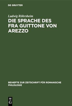 Imagen del vendedor de Die Sprache des Fra Guittone von Arezzo a la venta por BuchWeltWeit Ludwig Meier e.K.