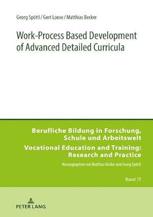 Image du vendeur pour Work-Process Based Development of Advanced Detailed Curricula mis en vente par BuchWeltWeit Ludwig Meier e.K.