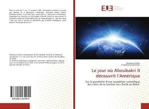 Seller image for Le jour o Aboubakri II dcouvrit lAmrique for sale by BuchWeltWeit Ludwig Meier e.K.