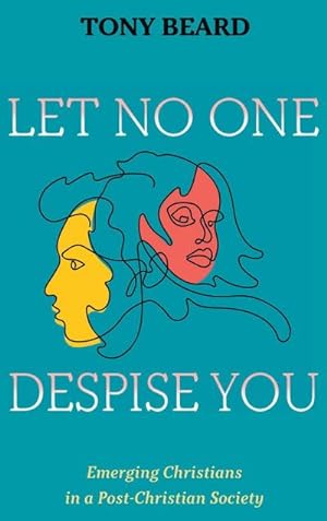 Image du vendeur pour Let No One Despise You mis en vente par BuchWeltWeit Ludwig Meier e.K.
