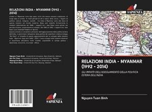 Immagine del venditore per RELAZIONI INDIA - MYANMAR (1992 - 2014) venduto da BuchWeltWeit Ludwig Meier e.K.