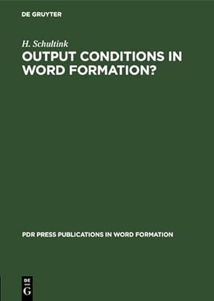 Bild des Verkufers fr Output Conditions in Word Formation? zum Verkauf von BuchWeltWeit Ludwig Meier e.K.