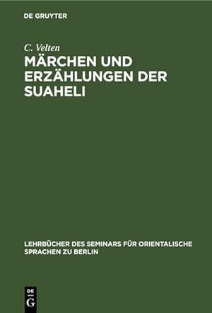 Image du vendeur pour Mrchen und Erzhlungen der Suaheli mis en vente par BuchWeltWeit Ludwig Meier e.K.