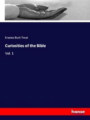 Image du vendeur pour Curiosities of the Bible mis en vente par BuchWeltWeit Ludwig Meier e.K.