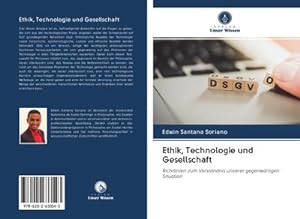 Bild des Verkufers fr Ethik, Technologie und Gesellschaft zum Verkauf von BuchWeltWeit Ludwig Meier e.K.