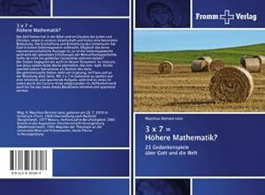Seller image for 3 x 7 = Hhere Mathematik? for sale by BuchWeltWeit Ludwig Meier e.K.