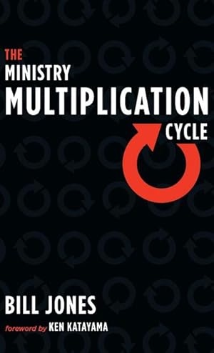 Bild des Verkufers fr The Ministry Multiplication Cycle zum Verkauf von BuchWeltWeit Ludwig Meier e.K.