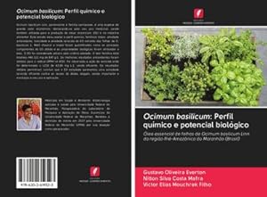 Bild des Verkufers fr Ocimum basilicum: Perfil qumico e potencial biolgico zum Verkauf von BuchWeltWeit Ludwig Meier e.K.