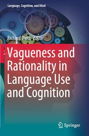 Seller image for Vagueness and Rationality in Language Use and Cognition for sale by BuchWeltWeit Ludwig Meier e.K.