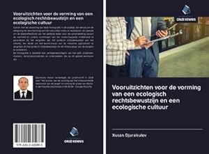 Seller image for Vooruitzichten voor de vorming van een ecologisch rechtsbewustzijn en een ecologische cultuur for sale by BuchWeltWeit Ludwig Meier e.K.