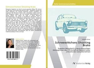Immagine del venditore per Schneewittchens Shooting Brake venduto da BuchWeltWeit Ludwig Meier e.K.